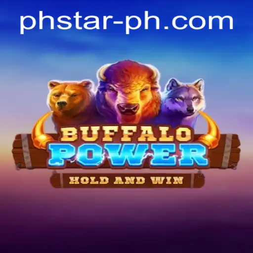 Exploring the Thrilling World of BuffaloPower and the PHSTAR Phenomenon