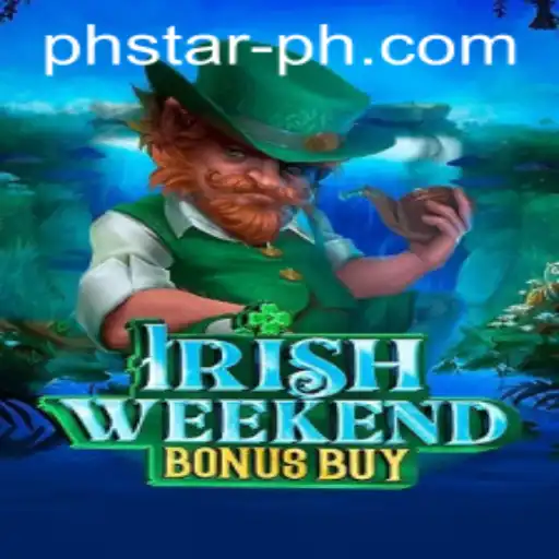 Exploring the Exciting World of IrishWeekendBonusBuy: A Complete Guide with PHSTAR