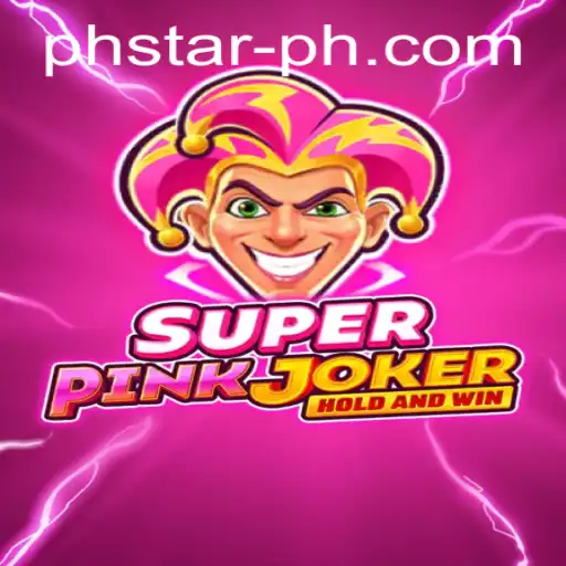 Discovering SuperPinkJoker: The Vibrant World of PHSTAR Gaming